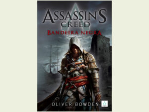 Livro Assassin's Creed: Bandeira Negra